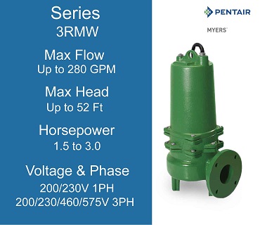 Myers Sewage Pumps, 3RMW Series, 1.5 to 3.0 Horsepower, 200/230 Volts 1 Phase, 200/230/460/575 Volts 3 Phase